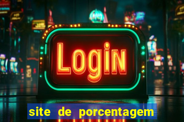 site de porcentagem slots pg